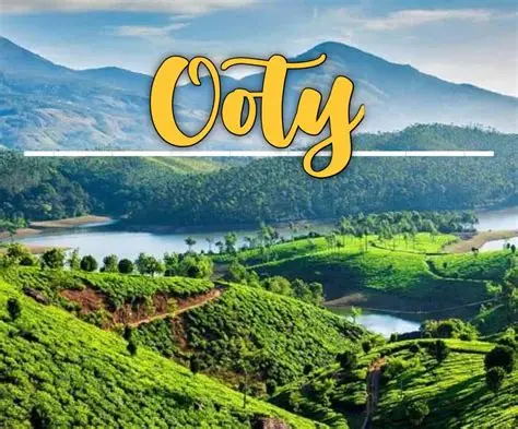 Ooty – The Queen of South Indian Hill Stations